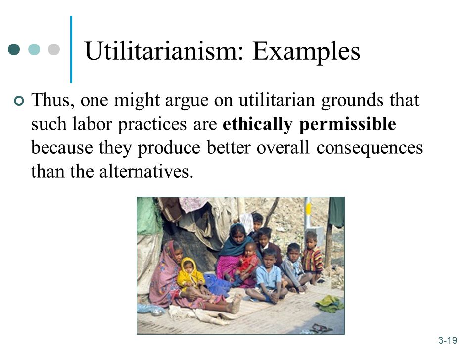 Utilitarianism workplace examples